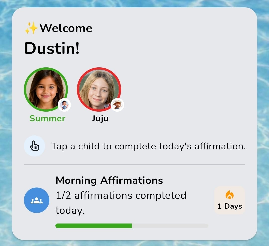 Morning Affirmations screen showing Summer and Juju with one of two affirmations completed today